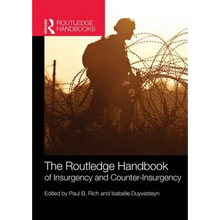 The Routledge Handbook of Insurgency and Counterinsurgency