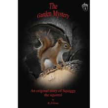Garden Mystery an Original Story of Squiggy the Squirrel - Paperback