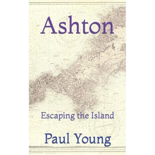 Ashton: Escaping the Island - Paperback