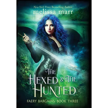 The Hexed & The Hunted