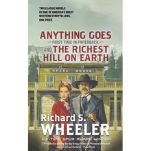 Anything Goes and the Richest Hill on Earth - Paperback