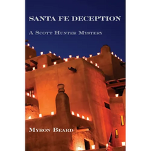 Santa Fe Deception: A Scott Hunter Mystery - Paperback