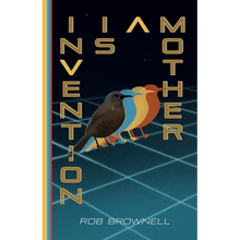Invention Is a Mother