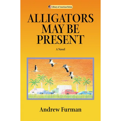 Alligators May Be Present