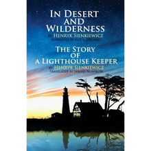 In Desert and Wilderness, The Story of a Lighthouse Keeper