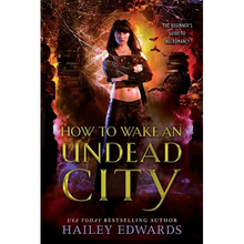 How to Wake an Undead City - Paperback