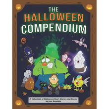 The Halloween Compendium: A Collection of Halloween Short Stories and Poems - Paperback