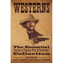 Westerns: The Essential 'Journal of Popular Film and Television' Collection - Paperback