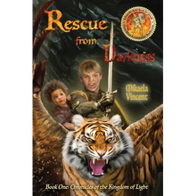 Rescue from Darkness (Book 1: Chronicles of the Kingdom of Light) - Paperback