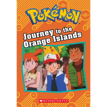 Journey to the Orange Islands (Pokémon: Chapter Book): Volume 9