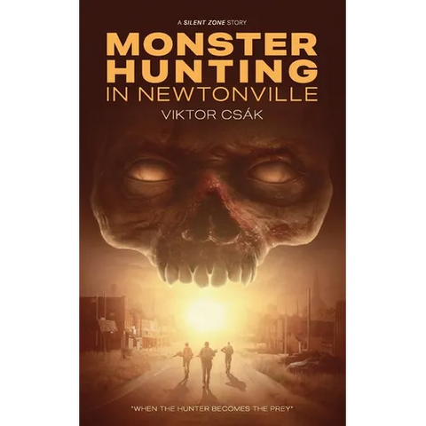 Monster Hunting in Newtonville