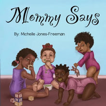 Mommy Says - Paperback