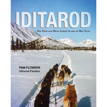 Iditarod: One Thousand Miles Across Alaska by Dog Team - Paperback