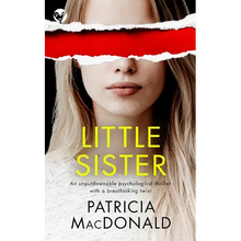 LITTLE SISTER an unputdownable psychological thriller with a breathtaking twist - Paperback
