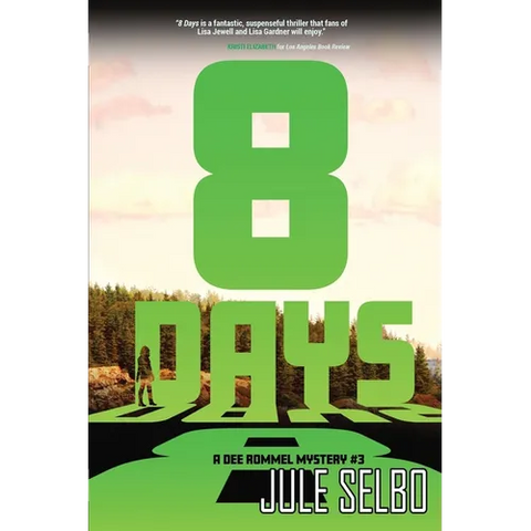 8 Days: A Dee Rommel Mystery