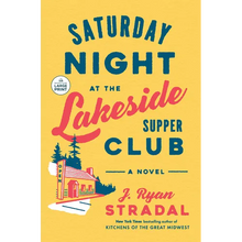 Saturday Night at the Lakeside Supper Club