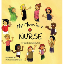 My Mom is a Nurse - Hardcover