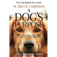 A Dog's Purpose: A Novel for Humans - Paperback