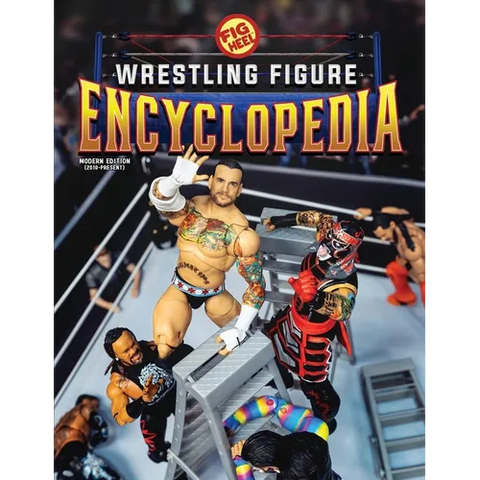 Fig Heel's 2025 Wrestling Figure Encyclopedia: Modern Edition (2010-Present)