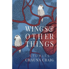 Wings & Other Things: Stories - Paperback