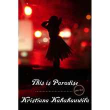 This Is Paradise: Stories