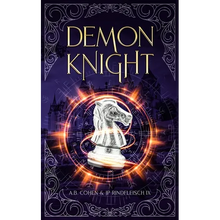 Demon Knight: A Paranormal Academy Urban Fantasy (Leah Ackerman Book 2) - Paperback