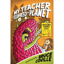 My Teacher Flunked the Planet - Paperback