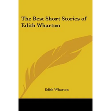 The Best Short Stories of Edith Wharton