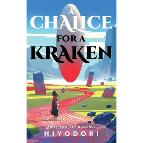 A Chalice for a Kraken: An FF Fantasy Romance
