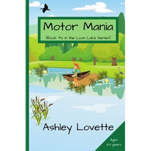 Motor Mania: Book #2 in the Loon Lake series