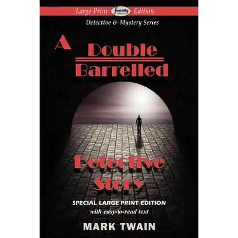 A Double Barrelled Detective Story (Large Print Edition)