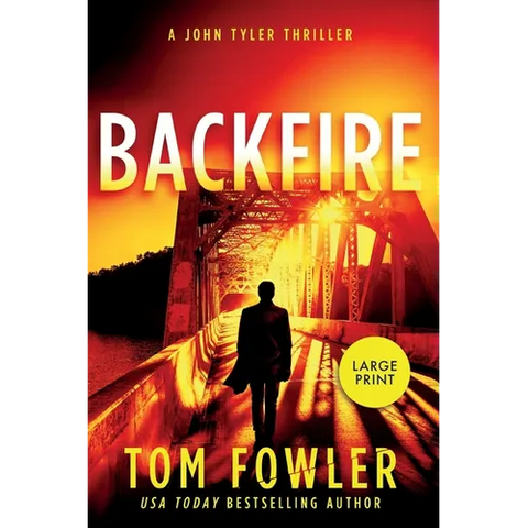 Backfire: A John Tyler Thriller