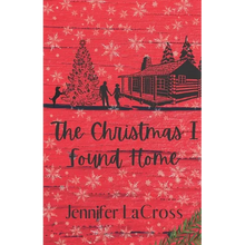 The Christmas I Found Home - Paperback