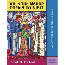 When the Bishop Comes to Visit: An Activity Book for All Ages - Paperback