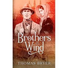 Brothers Of The Wind: An Angloromani Family Saga