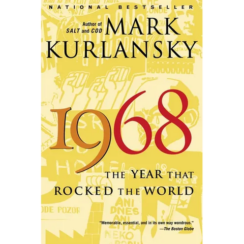 1968: The Year That Rocked the World