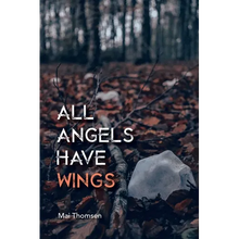 All Angels Have Wings
