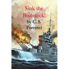 Sink the Bismarck!