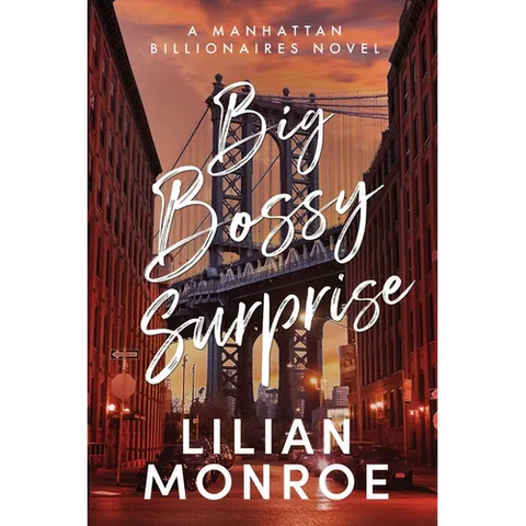 Big Bossy Surprise: A Billionaire Boss Romance