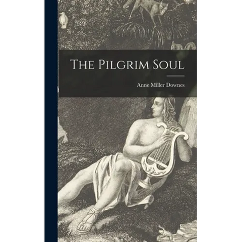The Pilgrim Soul
